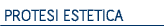 Protesi estetica.